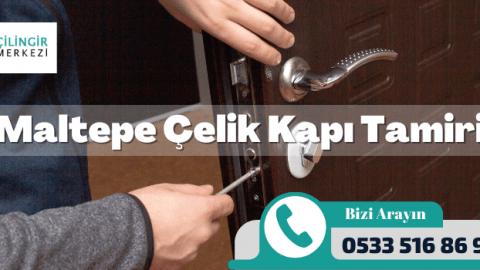 Aydınevler Çelik Kapı Tamiri