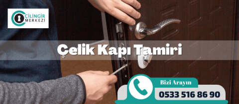 Çelik Kapı Göbeği Değiştirme