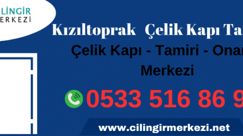 Kızıltoprak Çelik Kapı Tamiri