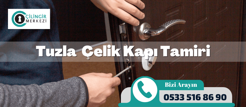 Tuzla Çelik Kapı Tamiri