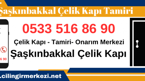 Şaşkınbakkal Çelik Kapı Tamiri