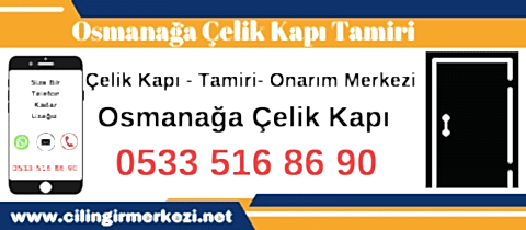 Osmanağa Çelik Kapı Tamiri