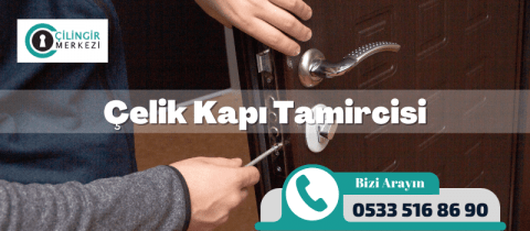 Çelik Kapı Tamircisi